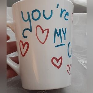 you're My Cup of tea Mug